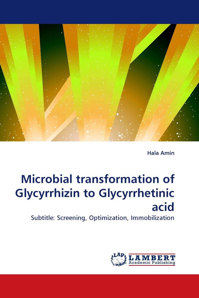 Microbial transformation of Glycyrrhizin to Glycyrrhetinic acid