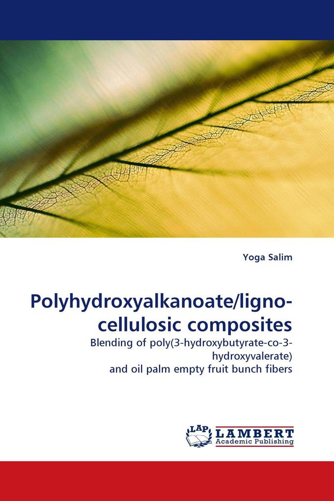 Polyhydroxyalkanoate/ligno-cellulosic composites