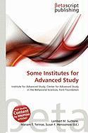 Some Institutes for Advanced Study