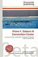 Prime F. Osborn III Convention Center
