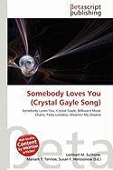 Somebody Loves You (Crystal Gayle Song)