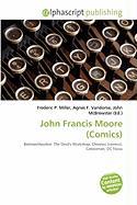 John Francis Moore (Comics)