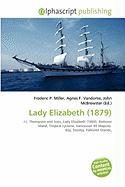 Lady Elizabeth (1879)