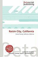 Raisin City California