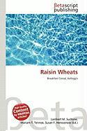 Raisin Wheats