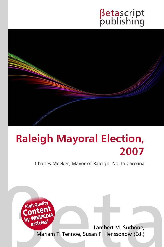 Raleigh Mayoral Election 2007
