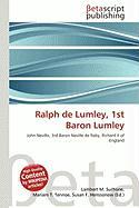 Ralph de Lumley 1st Baron Lumley
