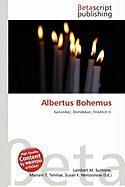 Albertus Bohemus
