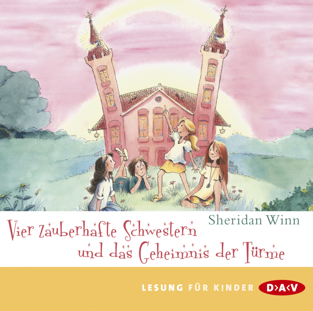 Vier zauberhafte Schwestern und das Geheimnis der Türme2 Audio-CDs