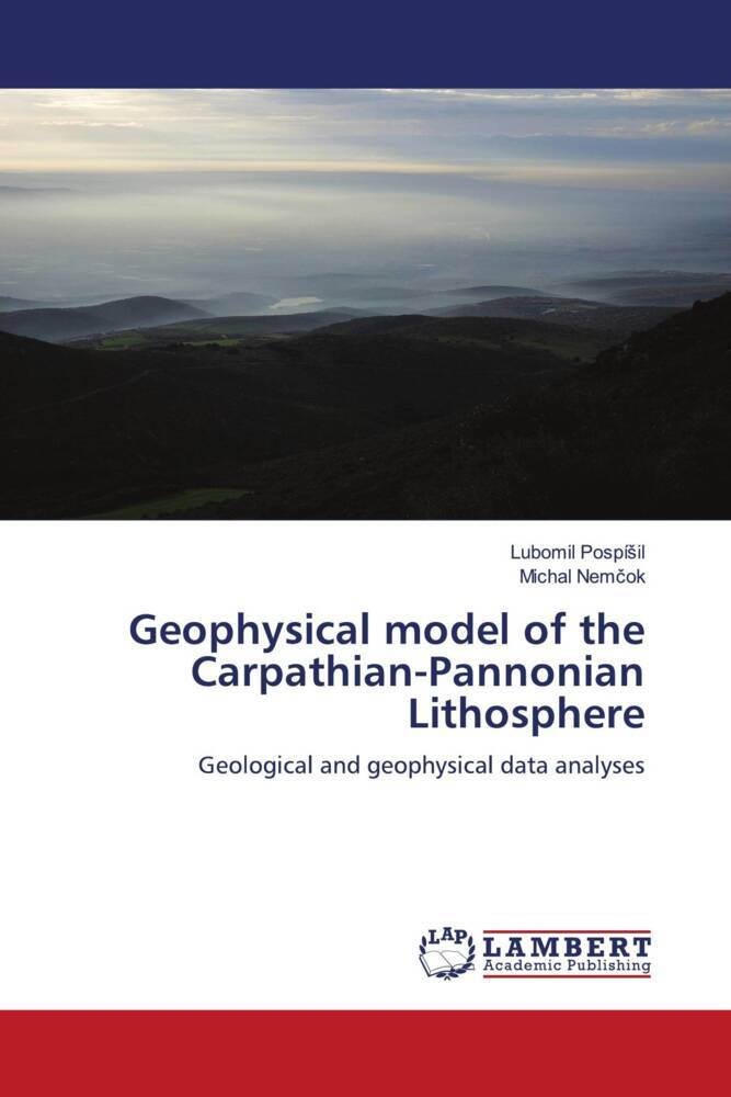 Geophysical model of the Carpathian-Pannonian Lithosphere