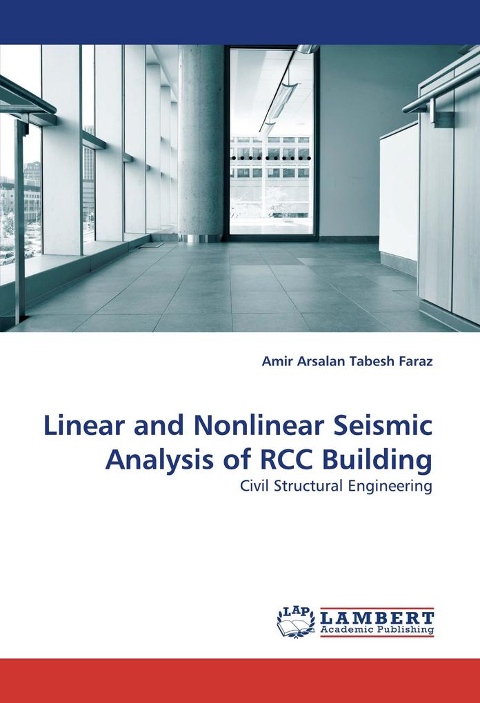 Linear and Nonlinear Seismic Analysis of RCC Building