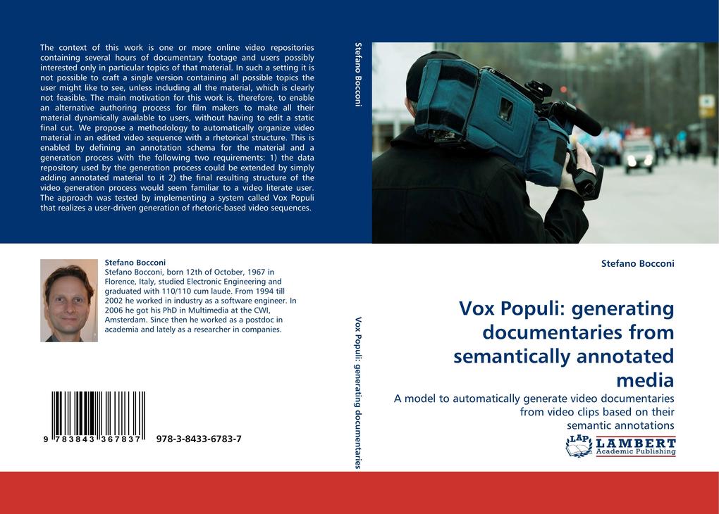 Vox Populi: generating documentaries from semantically annotated media