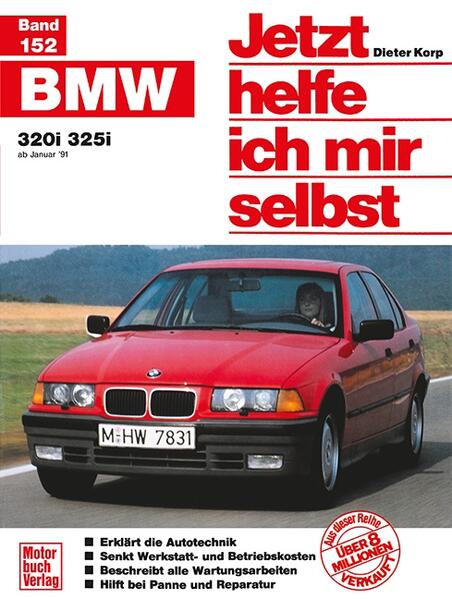 BMW 3er-Reihe (E 36) - Dieter Korp/ Thomas Lautenschlager/ Roland Riesen
