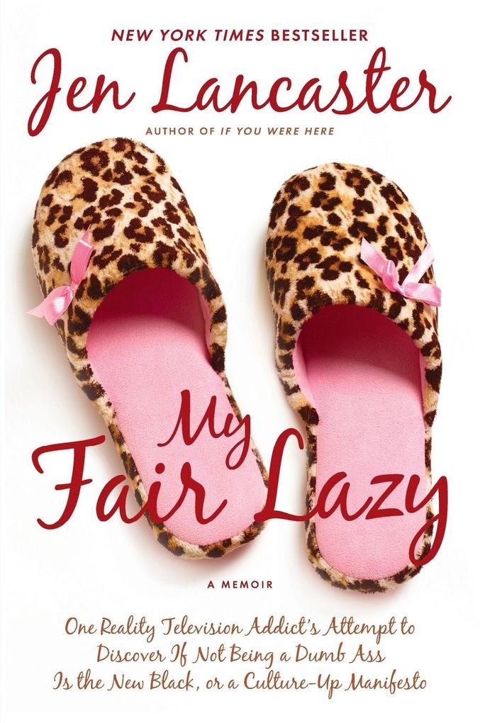 My Fair Lazy