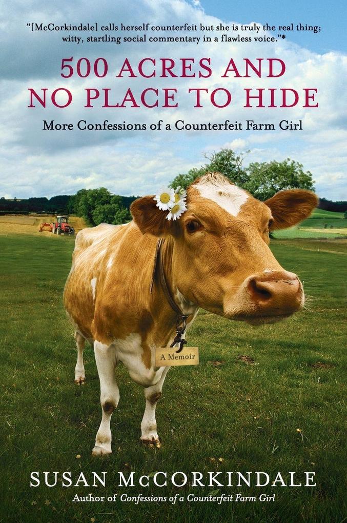 500 Acres and No Place to Hide