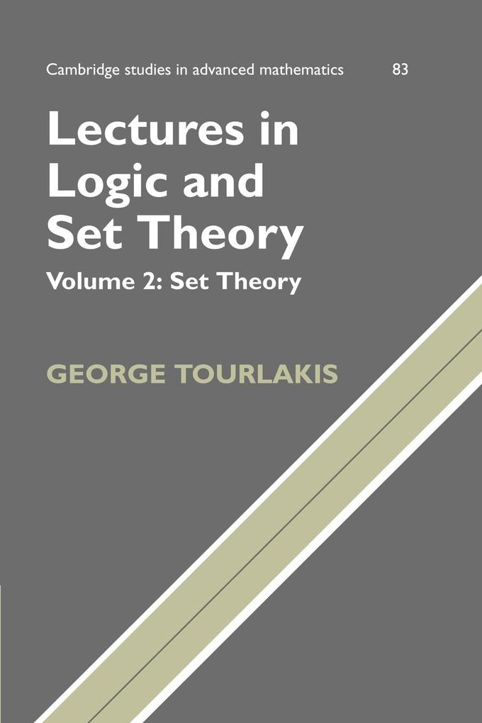 Lectures in Logic and Set Theory Volume 2
