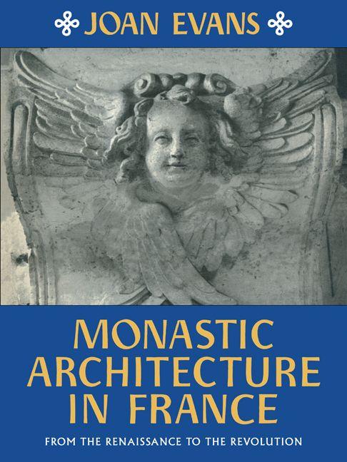 Monastic Architecture in France