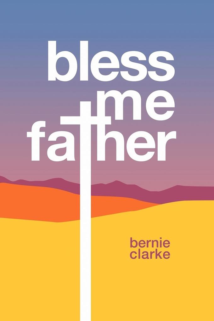 Bless Me Father
