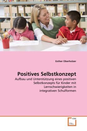 Positives Selbstkonzept - Esther Oberholzer