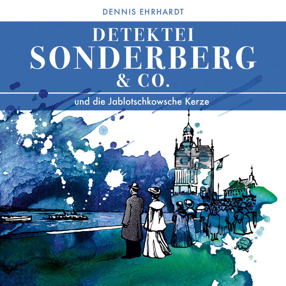 Sonderberg & Co. und die Jablotschkowsche Kerze 2 Audio-CDs