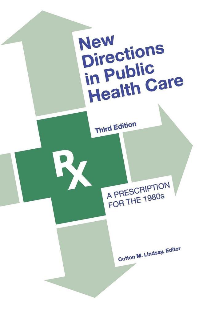 New Directions in Public Health Care