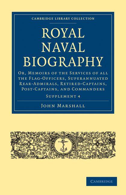 Royal Naval Biography Supplement - Volume 4