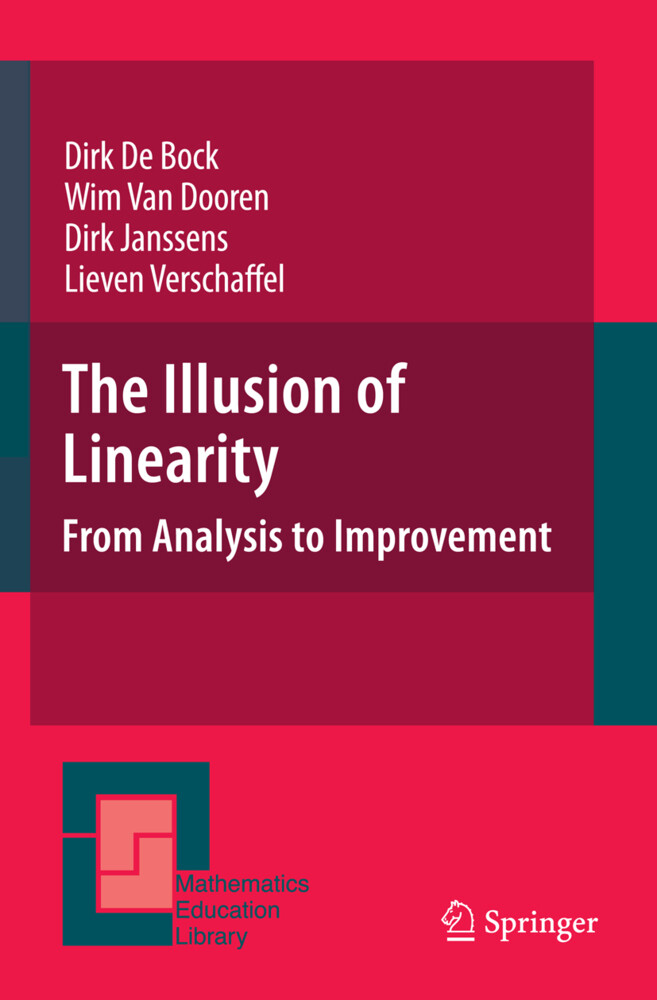 The Illusion of Linearity - Dirk De Bock/ Wim van Dooren/ Dirk Janssens/ Lieven Verschaffel