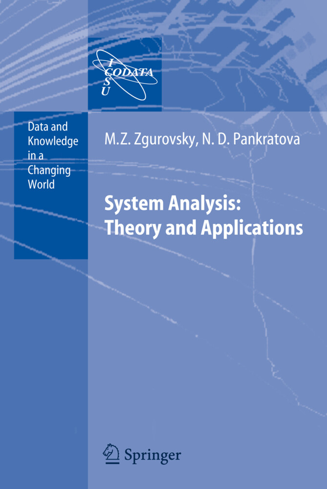 System Analysis: Theory and Applications - N. D. Pankratova/ Mikhail Z. Zgurovsky