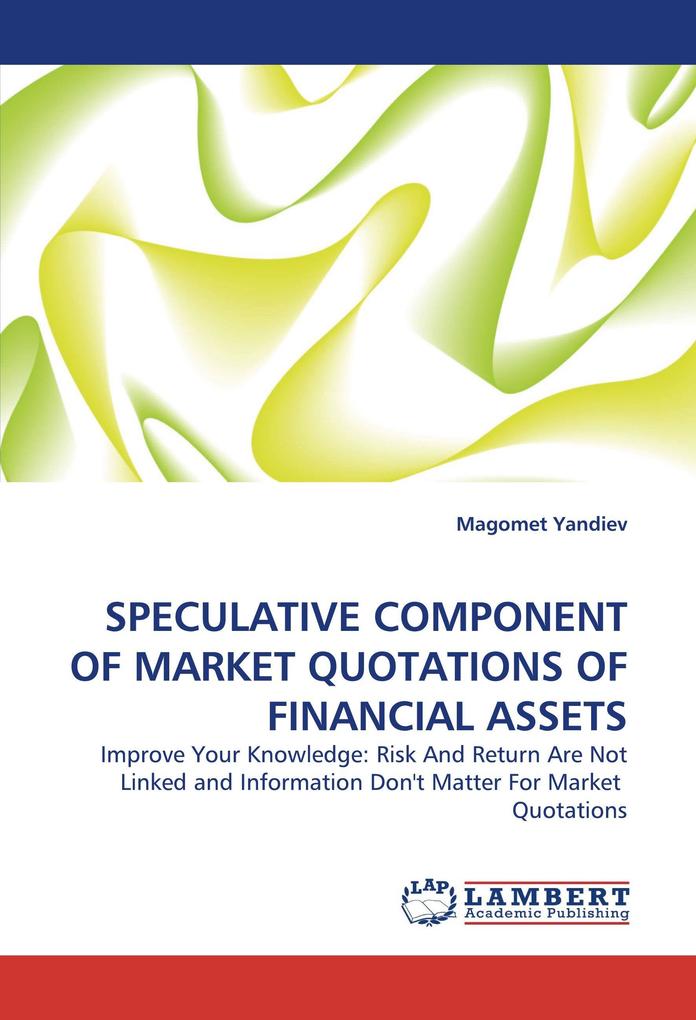 SPECULATIVE COMPONENT OF MARKET QUOTATIONS OF FINANCIAL ASSETS