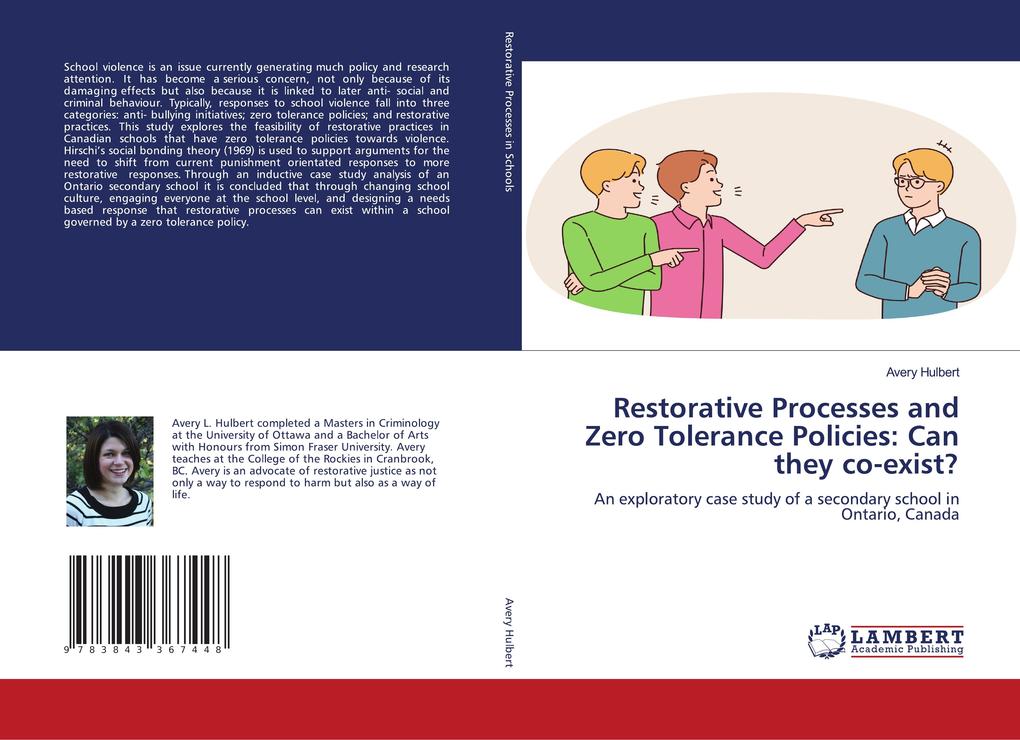 Restorative Processes and Zero Tolerance Policies: Can they co-exist?
