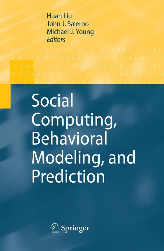 Social Computing Behavioral Modeling and Prediction