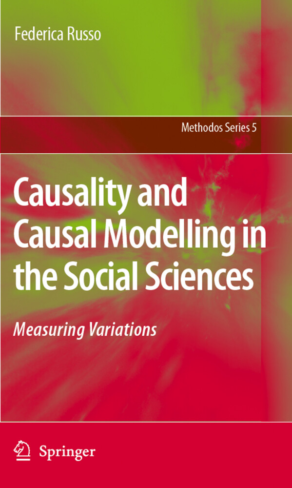 Causality and Causal Modelling in the Social Sciences als Buch von Federica Russo - Federica Russo