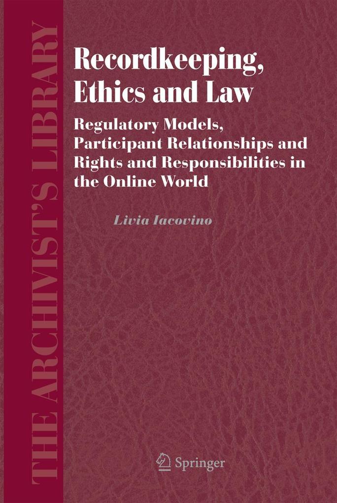 Recordkeeping Ethics and Law