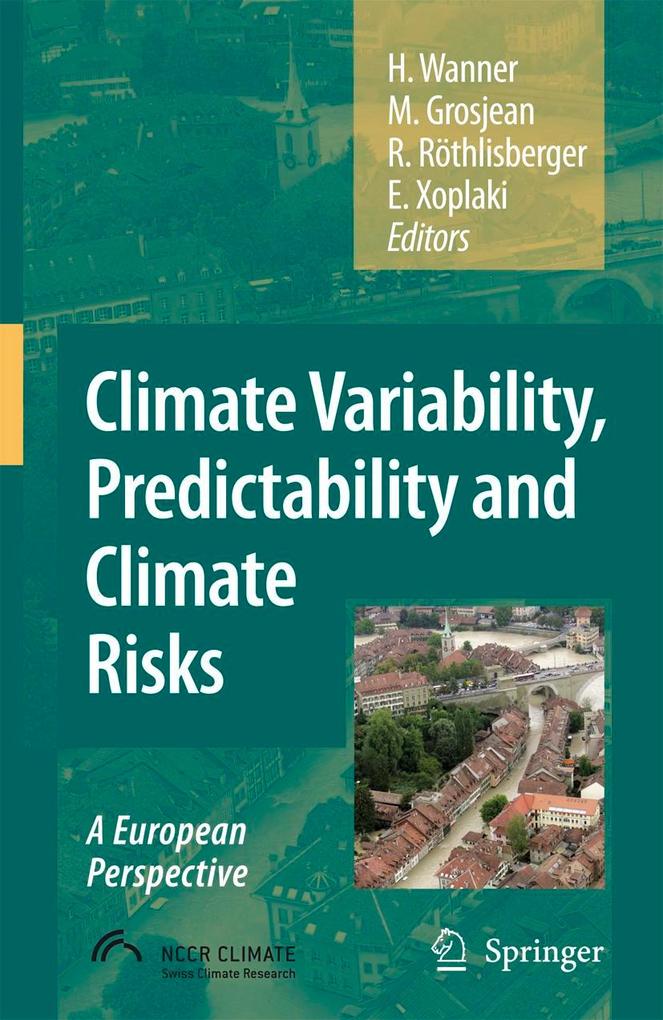 Climate Variability Predictability and Climate Risks