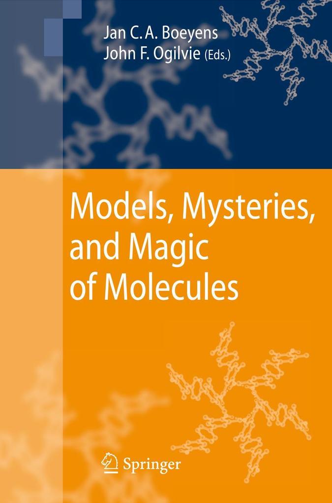 Models Mysteries and Magic of Molecules