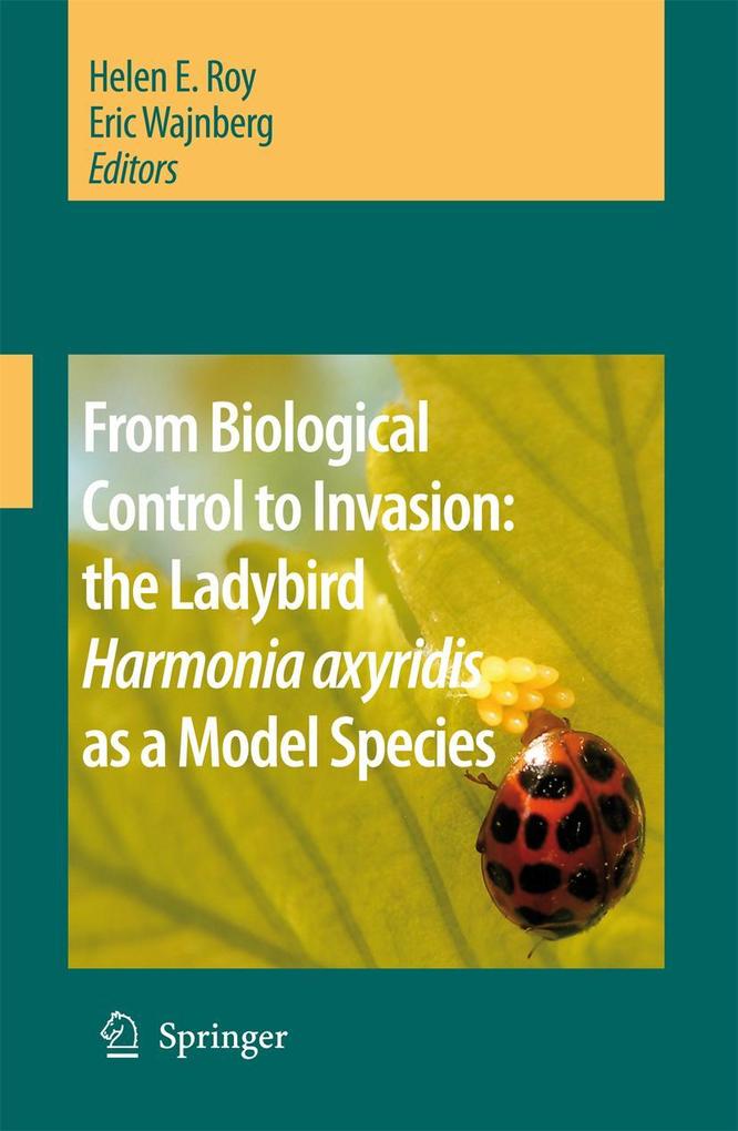 From Biological Control to Invasion: the Ladybird Harmonia axyridis as a Model Species