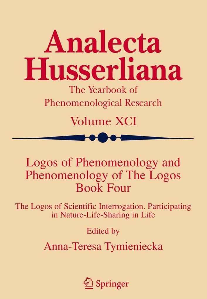 Logos of Phenomenology and Phenomenology of The Logos. Book Four