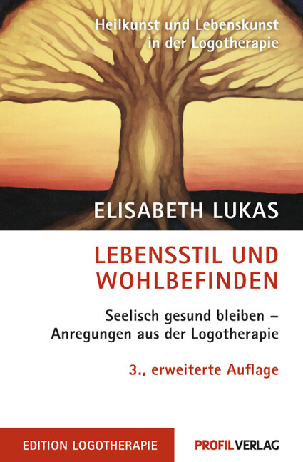 Lebensstil und Wohlbefinden - Elisabeth Lukas