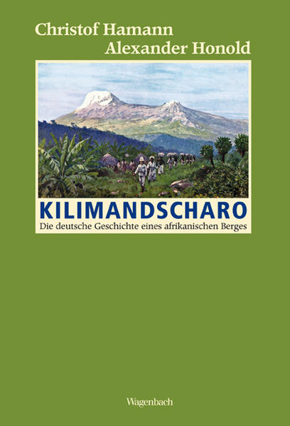 Kilimandscharo - Christof Hamann/ Alexander Honold