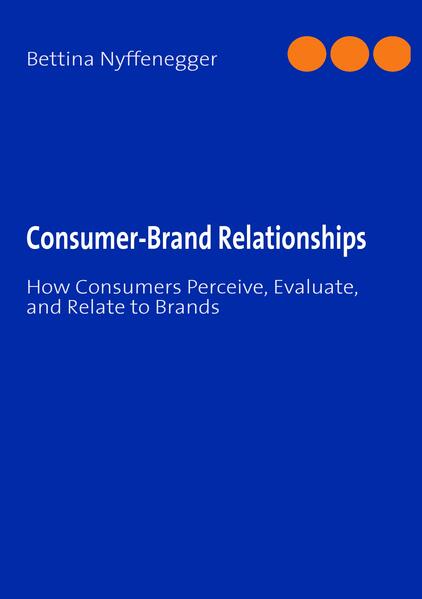 Consumer-Brand Relationships