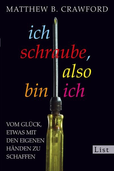 Ich schraube also bin ich