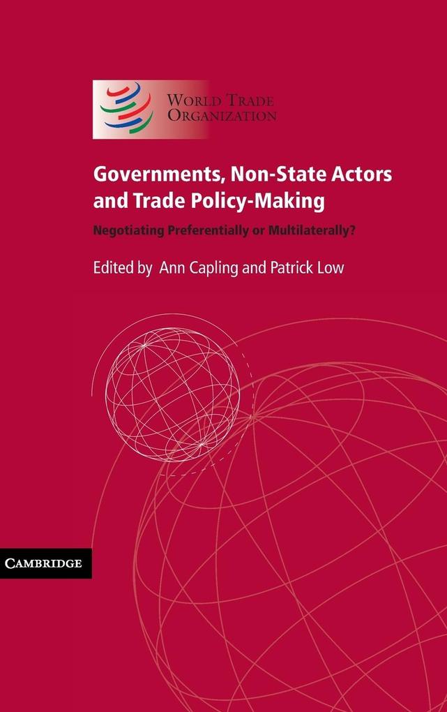 Governments Non-State Actors and Trade Policy-Making