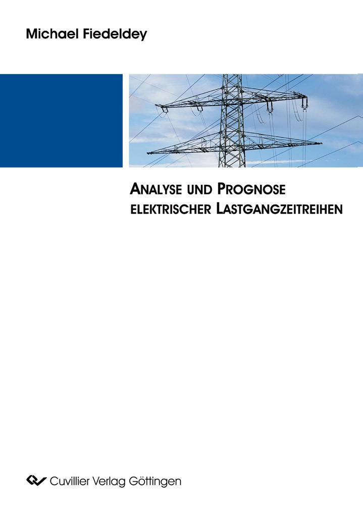 Analyse und Prognose elektrischer Lastgangzeitreihen