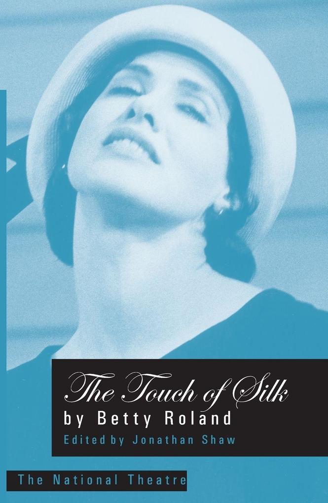 The Touch Of Silk