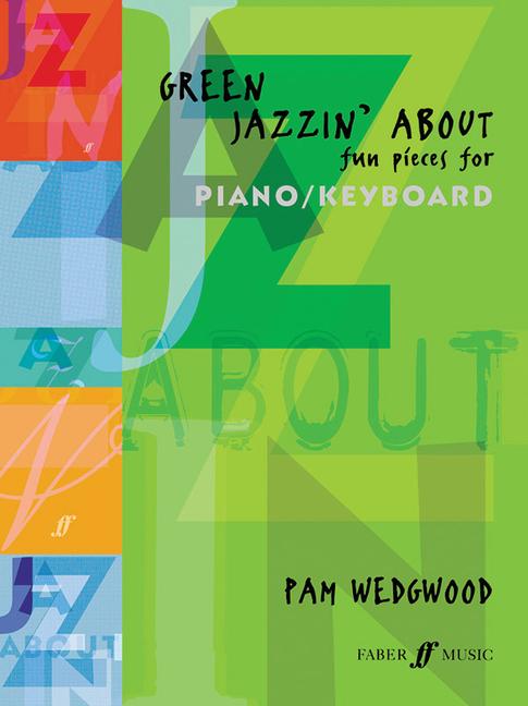 Green Jazzin‘ about -- Fun Pieces for Piano / Keyboard