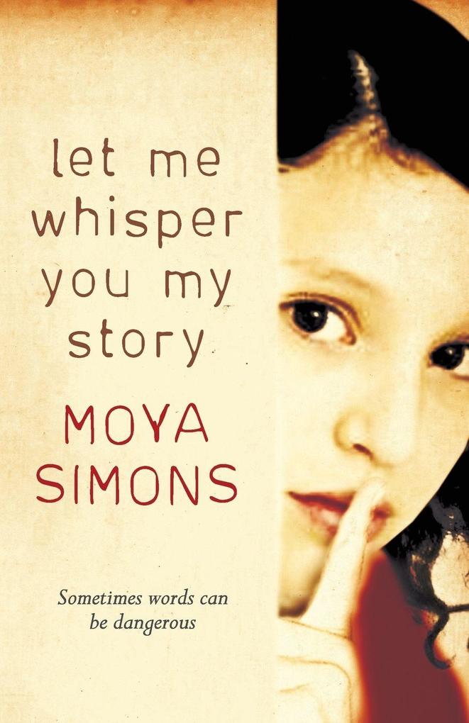 LET ME WHISPER YOU MY STORY