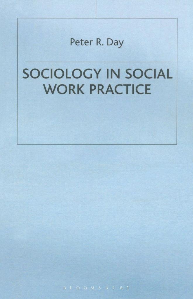 Sociology in Social Work Practice