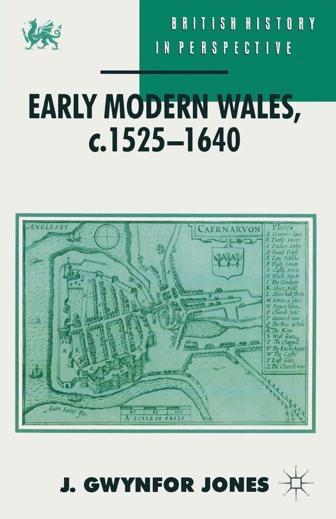 Early Modern Wales c. 1525-1640