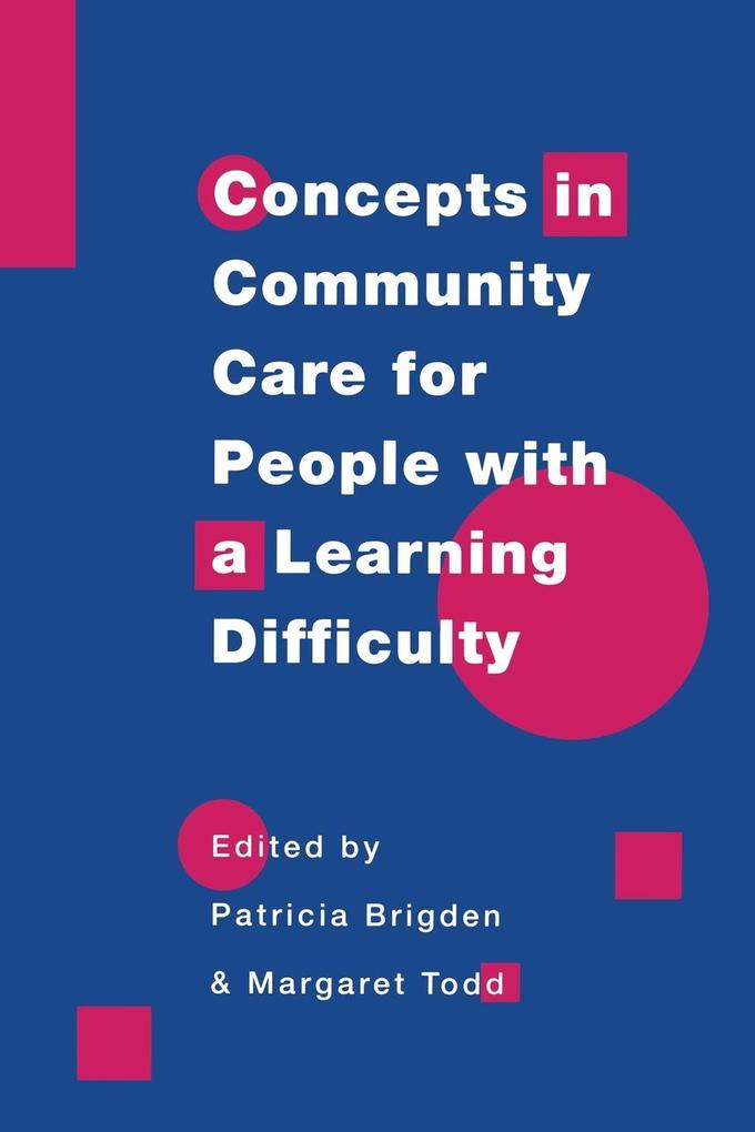 Concepts in community care for people with a learning difficulty