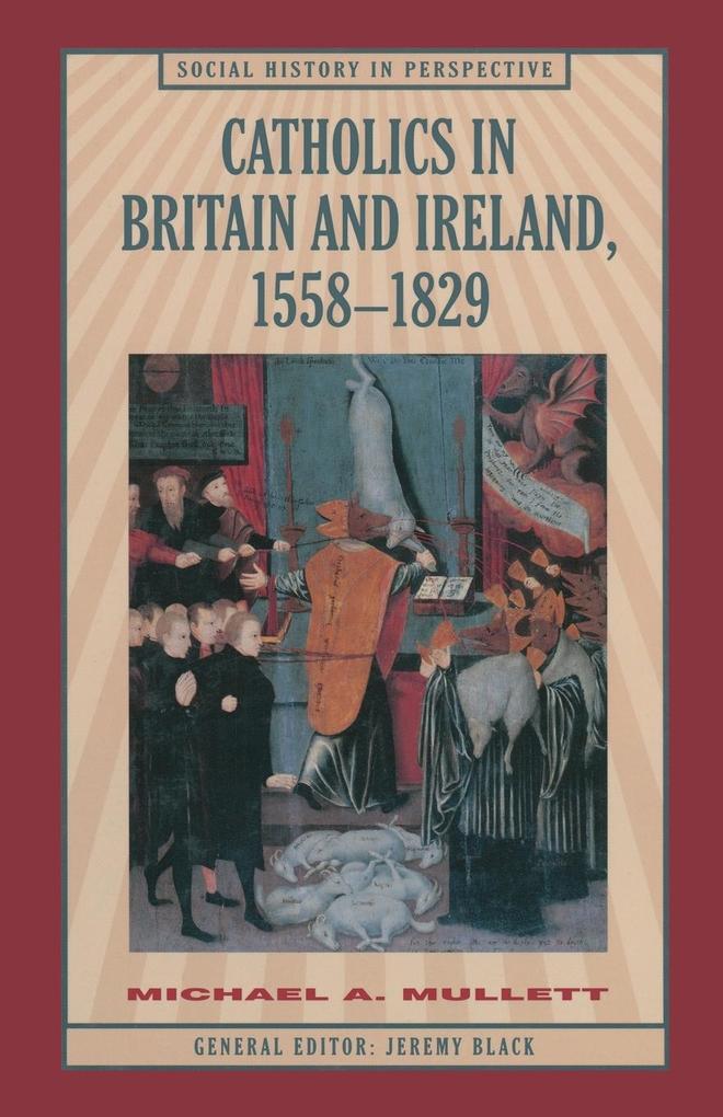 Catholics in Britain and Ireland 1558-1829
